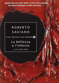 La bellezza e l'inferno - Roberto Saviano