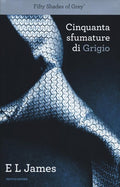 Cinquanta sfumature di Grigio - E L James