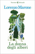 La donna degli alberi - Lorenzo Marone
