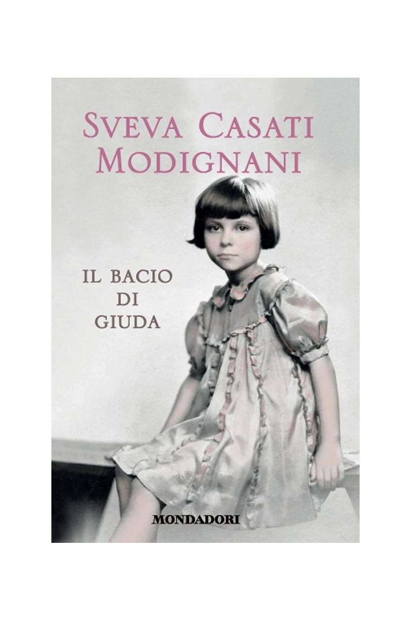 Il Bacio Di Giuda - Sveva Casato Modignani